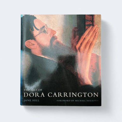 The Art of Dora Carrington – Jane Hill - Books Worth Keeping